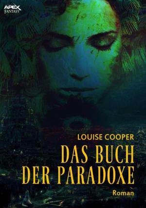 Cover of the book DAS BUCH DER PARADOXE by Wilibald Alexis