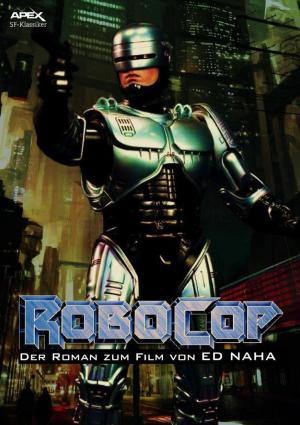 Cover of the book ROBOCOP - Der Roman zum Film by Hermann Brandt
