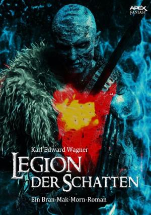 bigCover of the book LEGION DER SCHATTEN - Ein BRAN MAK MORN-Roman by 