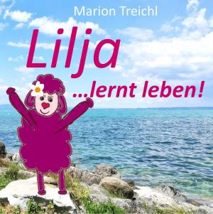 bigCover of the book Lilja ... lernt leben! by 