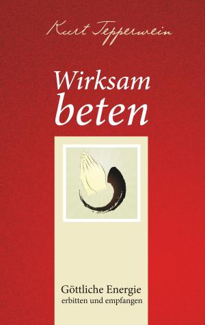 Book cover of Wirksam beten