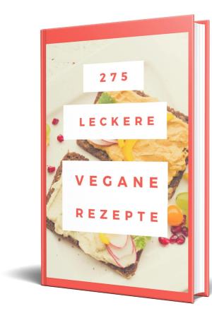 Cover of the book 275 Vegane Retzepte by Werner Boesen