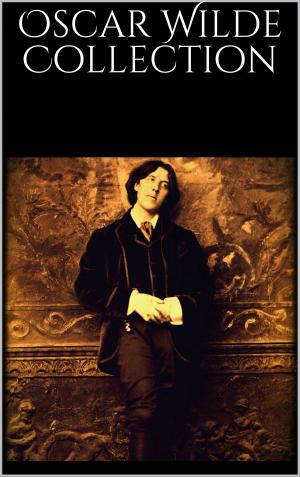 Cover of the book Oscar Wilde Collection by Simon Käßheimer