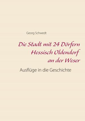 Cover of the book Die Stadt mit 24 Dörfern Hessisch Oldendorf an der Weser by Lothar Gutjahr