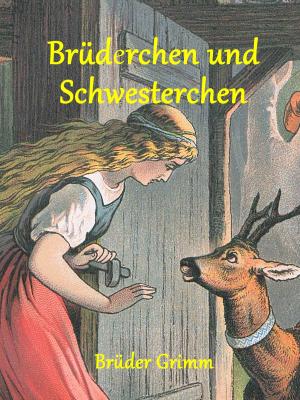 Cover of the book Brüderchen und Schwesterchen by Elke Selke