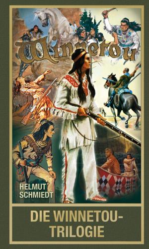 Cover of the book Die Winnetou-Trilogie by Karl May
