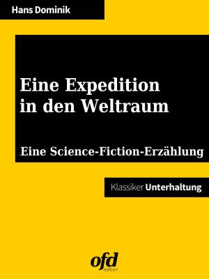 Cover of the book Eine Expedition in den Weltraum by Arthur Schnitzler
