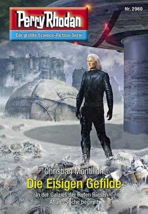 Cover of the book Perry Rhodan 2980: Die Eisigen Gefilde by Maquel A. Jacob