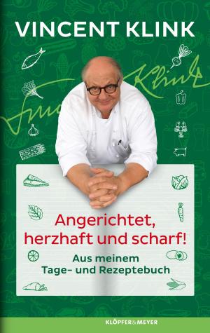 Cover of the book Angerichtet, herzhaft und scharf! by Joachim Zelter