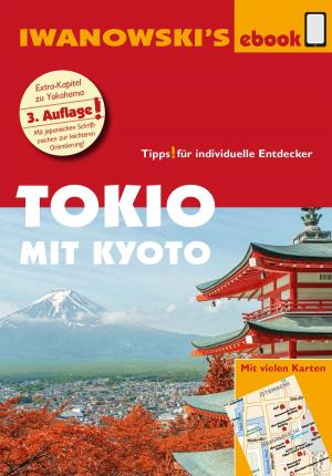 Cover of the book Tokio mit Kyoto – Reiseführer von Iwanowski by Ulrich Quack