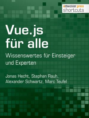 Cover of the book Vue.js für alle by Doris Doppler