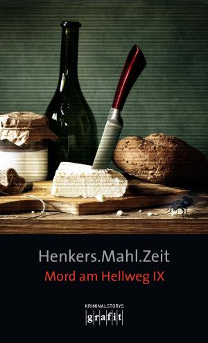 Cover of the book Henkers.Mahl.Zeit by Jürgen Kehrer