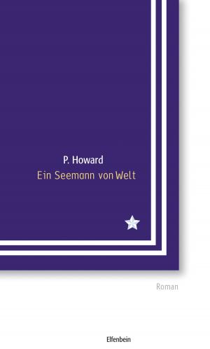 Cover of the book Ein Seemann von Welt by Paul Hourihan