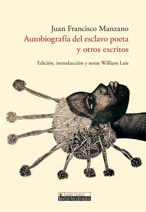 Book cover of Autobiografía del esclavo poeta y otros escritos