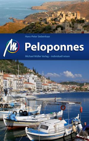 Cover of the book Peloponnes Reiseführer Michael Müller Verlag by Ralf Nestmeyer