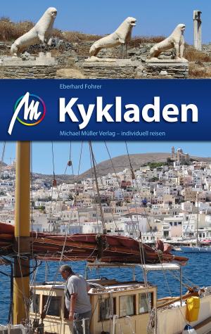 Cover of the book Kykladen Reiseführer Michael Müller Verlag by Hans-Peter Siebenhaar, Maria Sarmiento Peña