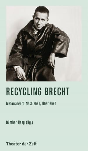 Cover of the book Recycling Brecht by Jan Stanislaw Witkiewicz