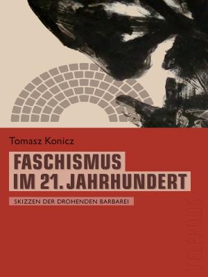 Book cover of Faschismus im 21. Jahrhundert (Telepolis)