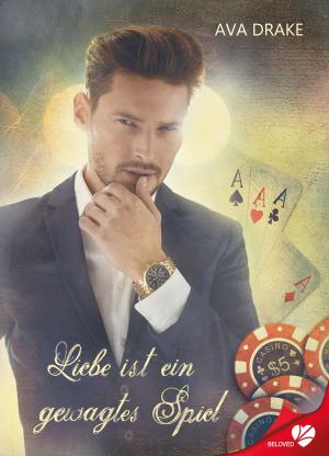 Cover of the book Liebe ist ein gewagtes Spiel by Julie Renard