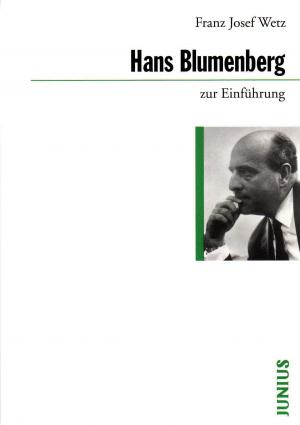 Cover of the book Hans Blumenberg zur Einführung by Sven Kramer