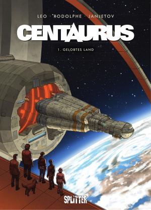 Cover of the book Centaurus - Gelobtes Land by Éric Corbeyran