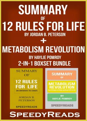 Cover of Summary of 12 Rules for Life: An Antidote to Chaos by Jordan B. Peterson + Summary of Metabolism Revolution by Haylie Pomroy 2-in-1 Boxset Bundle