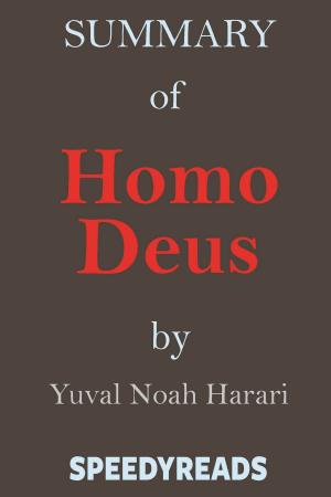 Cover of the book Summary of Homo Deus by SpeedyReads