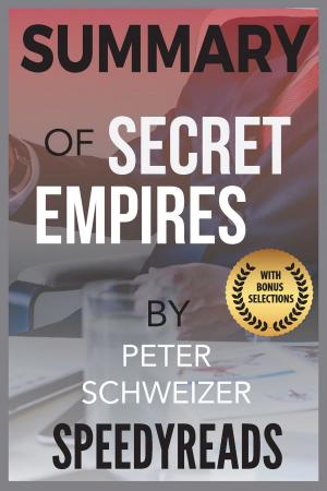 Cover of the book Summary of Secret Empires by SpeedyReads