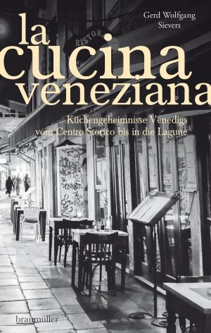 Cover of the book La Cucina Veneziana by Anton Pelinka