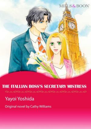 Cover of the book THE ITALIAN BOSS'S SECRETARY MISTRESS by Diana Whitney