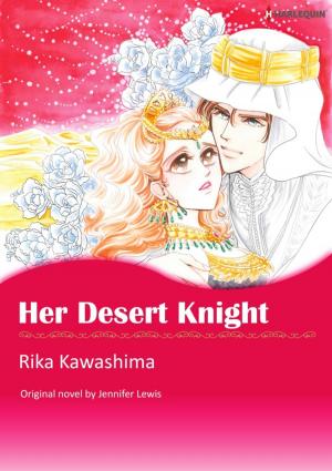 Cover of the book HER DESERT KNIGHT by Kara Lennox
