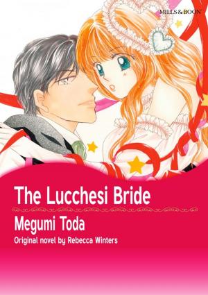 Cover of the book THE LUCCHESI BRIDE by Michelle Styles