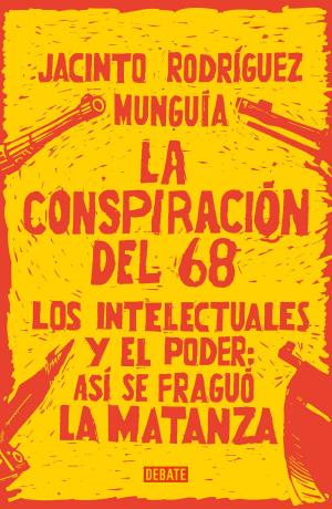 Cover of the book La conspiración del 68 by Enrique Krauze