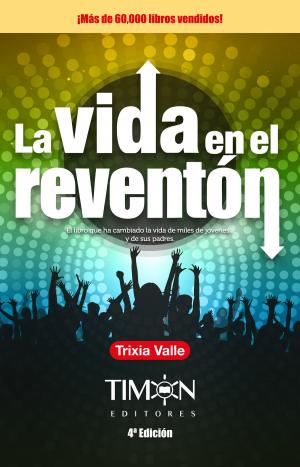 Cover of the book La vida en el reventón by arnaldo s. caponetti