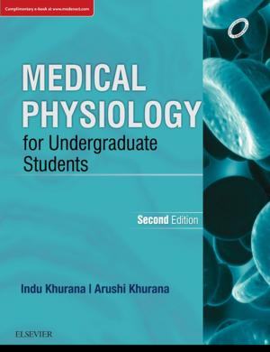 Cover of the book Medical Physiology for Undergraduate Students - E-book by Vijaya D Joshi, MD, Sadhana Joshi Mendhurwar, MD