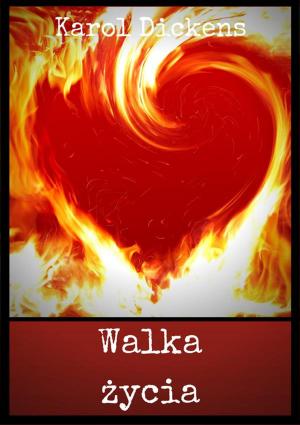 Cover of the book Walka życia by Tomasz Zackiewicz