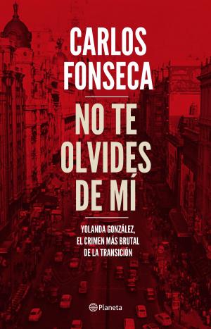 Cover of the book No te olvides de mí by María Oruña
