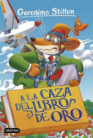 Cover of the book A la caza del Libro de Oro by Alejandro Díaz Pérez