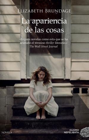 Cover of the book La apariencia de las cosas by Donato Carrisi