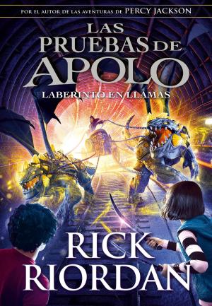 Book cover of Laberinto en llamas (Las pruebas de Apolo 3)