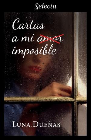 Cover of the book Cartas a mi amor imposible by Thomas de Quincey