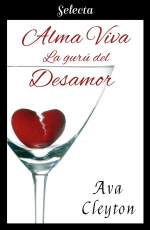 Cover of the book Alma viva: La gurú del desamor by Alberto Vázquez-Figueroa