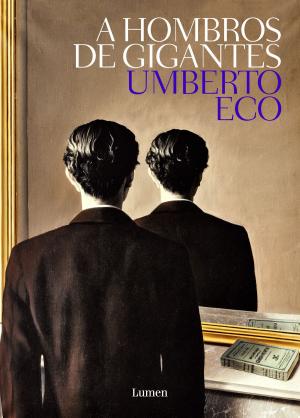 Cover of the book A hombros de gigantes by Valérie Tasso