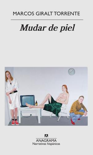 Cover of the book Mudar de piel by Gilles Lipovetsky, Hervé Juvin