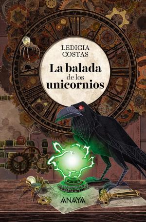 Cover of the book La balada de los unicornios by Gabriel García de Oro