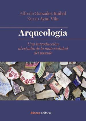 Cover of the book Arqueología by Antonio Cazorla Sánchez