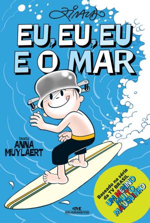 Cover of the book Eu, Eu, Eu e o Mar by Júlio Verne