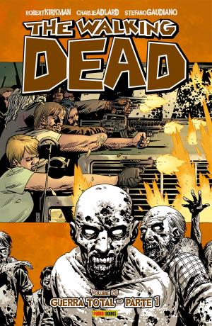 Cover of the book The Walking Dead - vol. 20 - Guerra total - parte 1 by Stephen King, Peter David