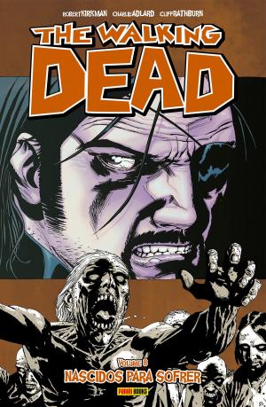 Cover of The Walking Dead - vol. 8 - Nascidos para sofrer