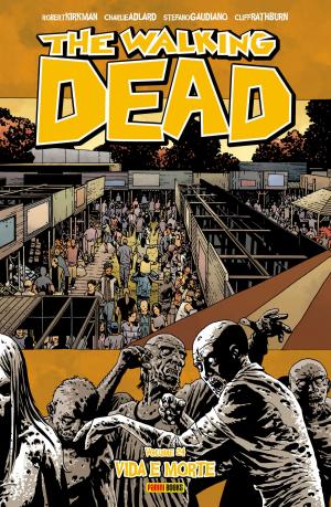 Cover of the book The Walking Dead - vol. 24 - Vida e morte by Christos Gage